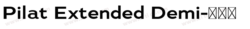 Pilat Extended Demi字体转换